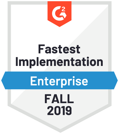 G2 Fastest Implementation Enterprise Fall 2019 award logo