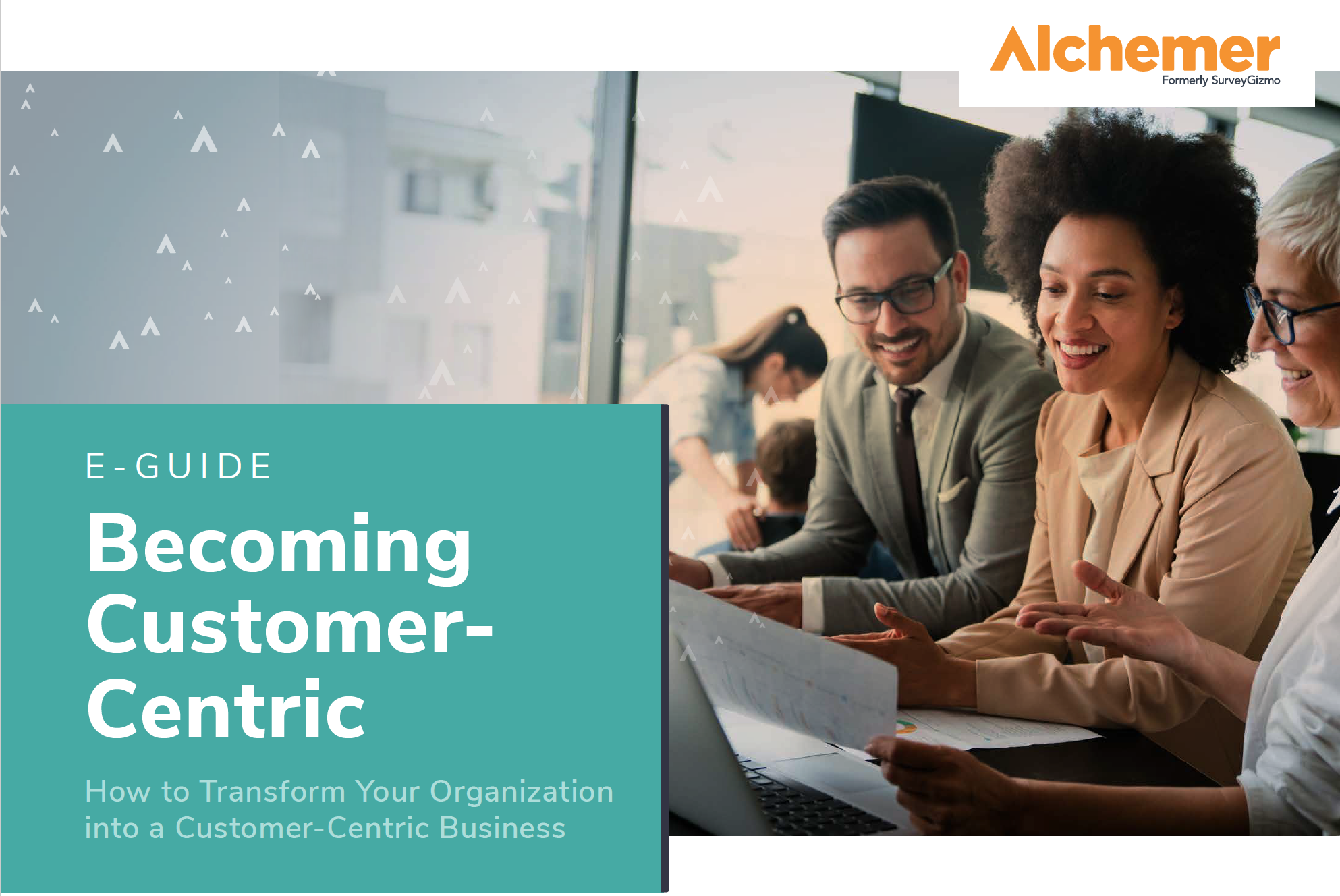 Alchemer Customer-Centric-E-Guide