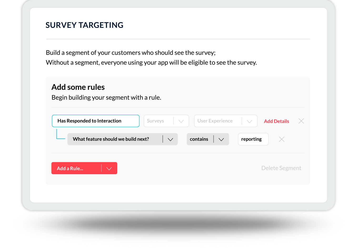 Alchemer Mobile (formerly Apptentive) product example showing retargeting parameters. Retargeting drives higher customer engagemet.