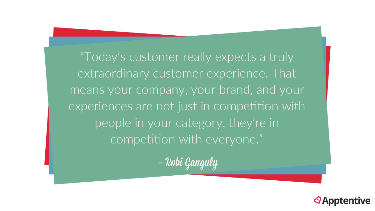 robi ganguly customer experience quote