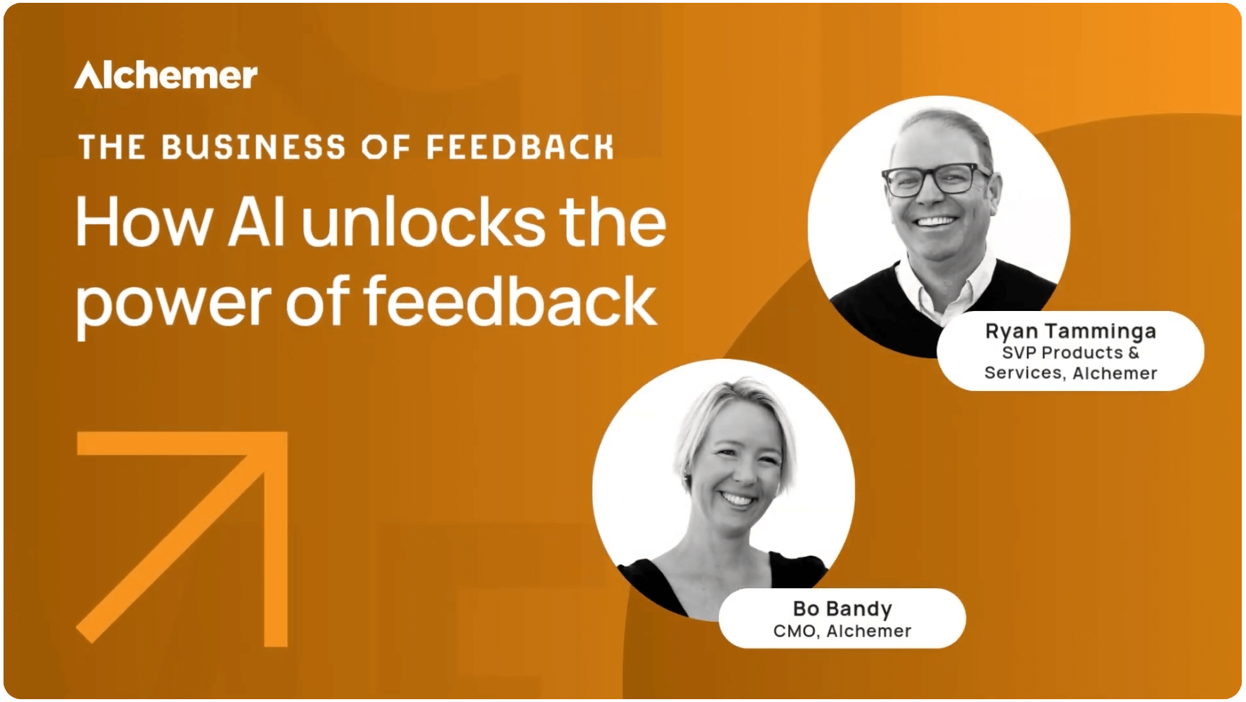 Webinar slide titled How AI unlocks the power of feedback featuring headshots of Ryan Tamminga and Bo Bandy from Alchemer on an orange background.