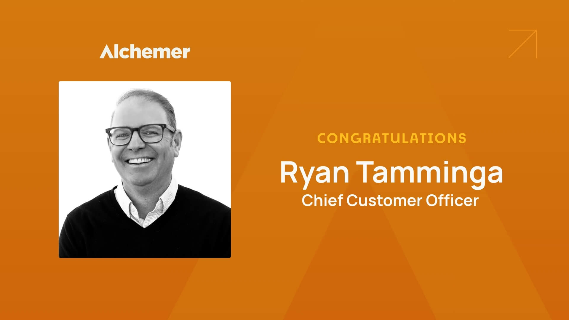 Alchemer congratulations graphic announcing Ryan Tamminga's promotion to Chief Customer Officer, featuring a black-and-white headshot on an orange branded background